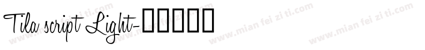 Tila script Light字体转换